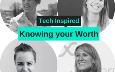 Tech Inspired – Knowing your Worth